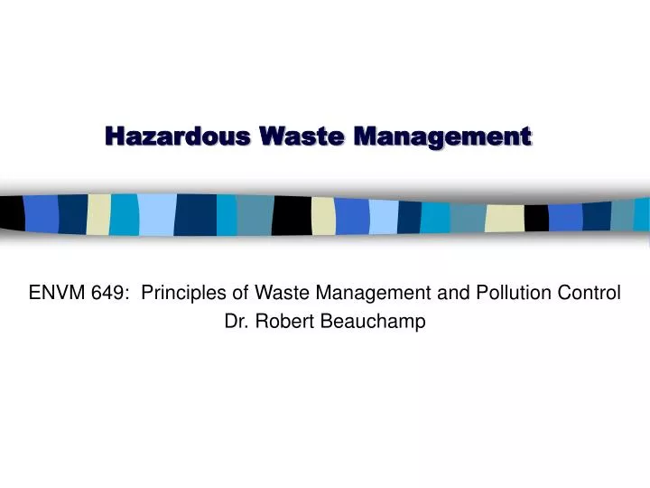 PPT - Hazardous Waste Management PowerPoint Presentation, Free Download ...