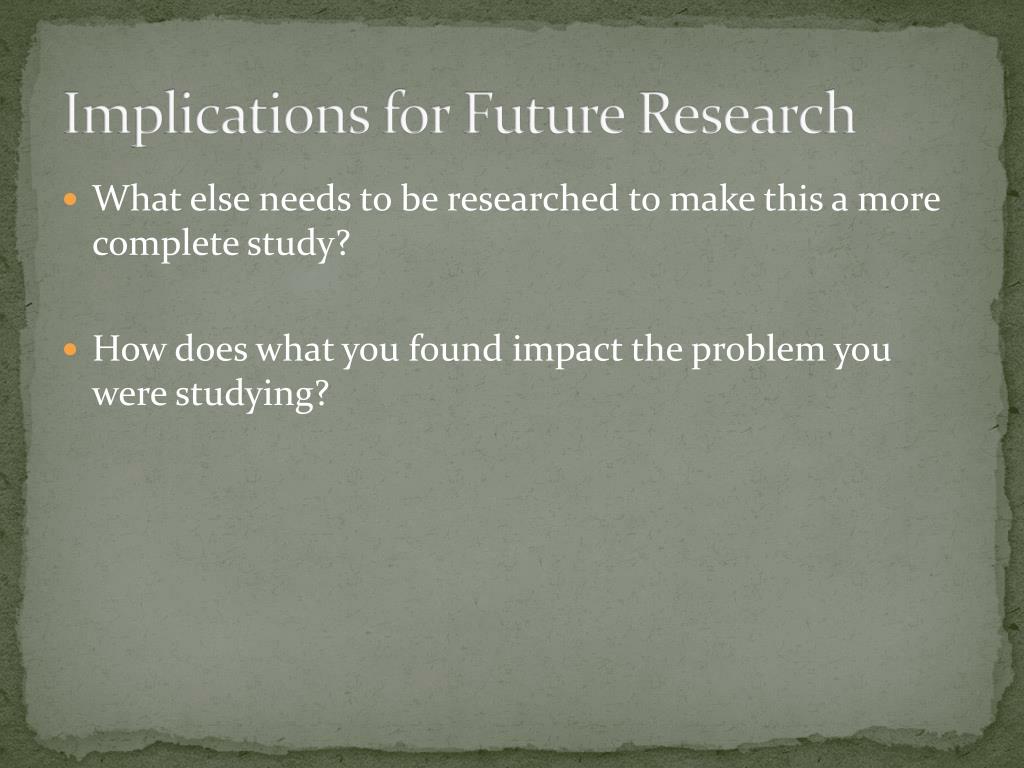 future research implications example