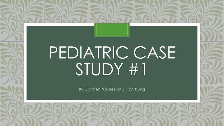case study in pediatric nursing