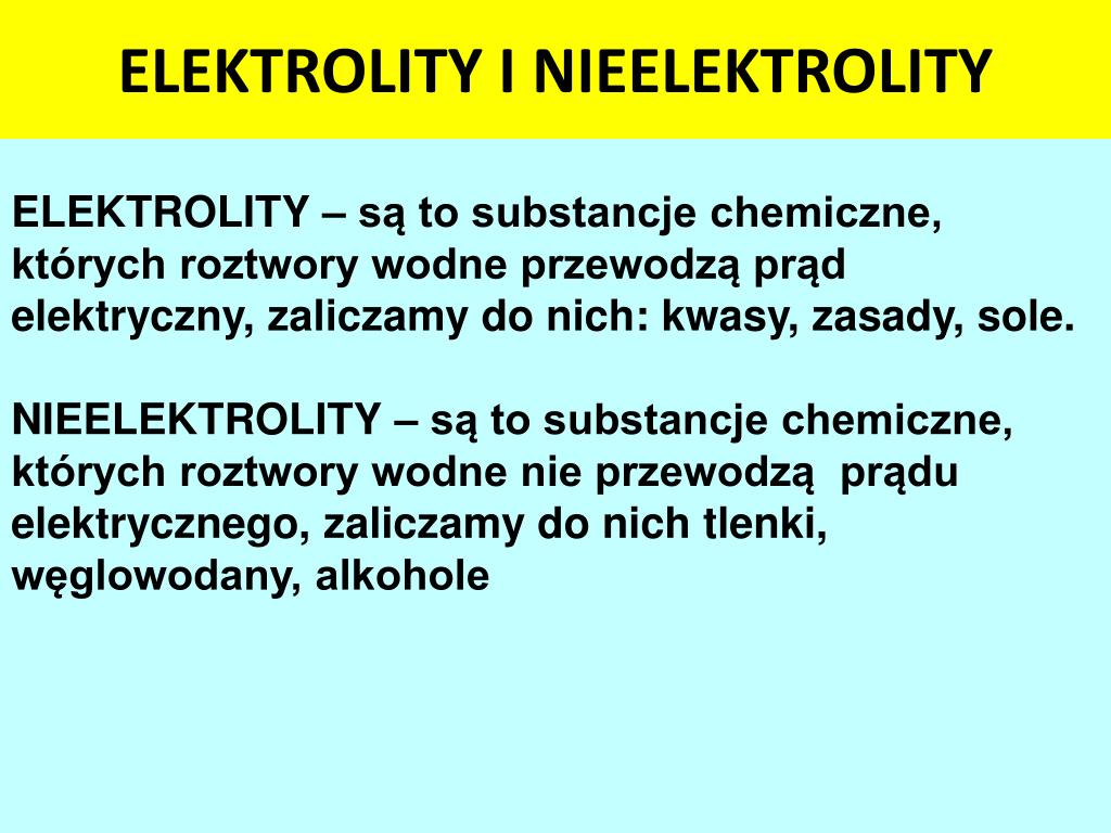 Poznajemy Elektrolity I Nieelektrolity ćwiczenia PPT - KWASY PowerPoint Presentation, free download - ID:4271566
