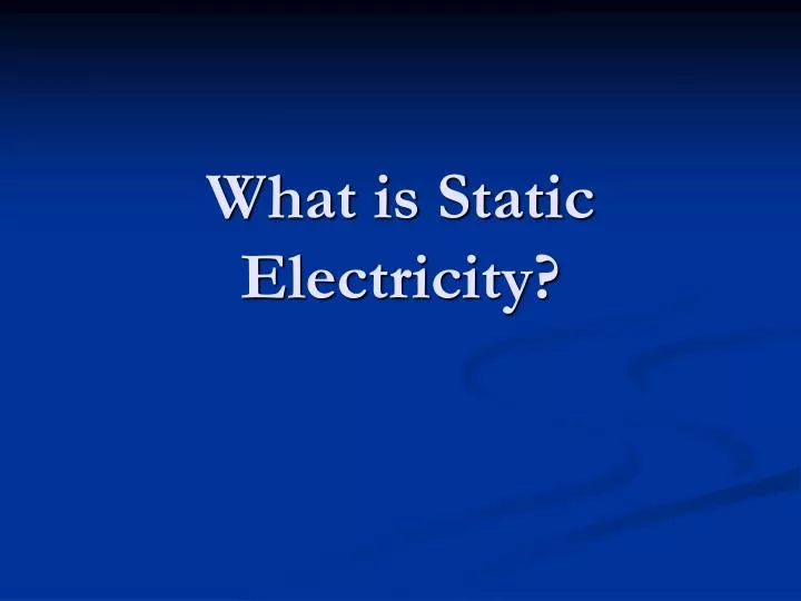 what is static electricity n.