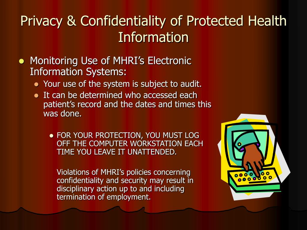 Ppt Privacy And Confidentiality Of Protected Health Information Mhri 