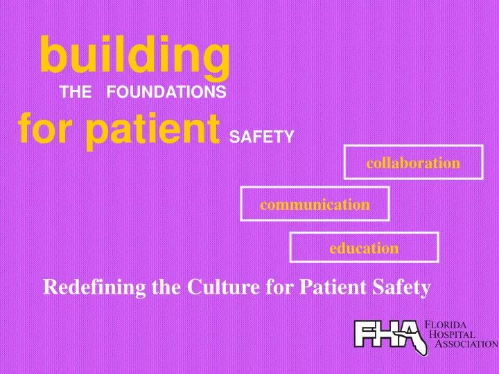 PPT - Redefining The Culture For Patient Safety PowerPoint Presentation ...