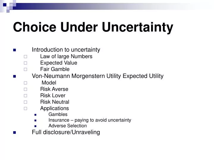 choice under uncertainty n.