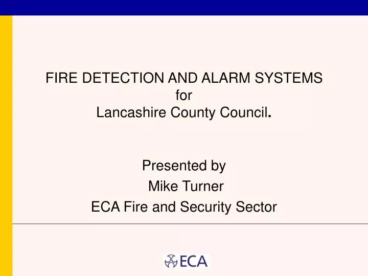 Ppt Fire Detection And Alarm Systems For Lancashire County