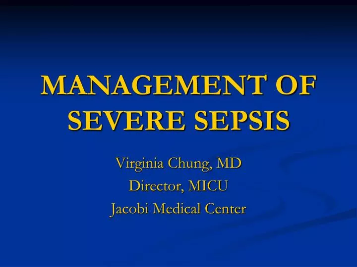 management of severe sepsis n.