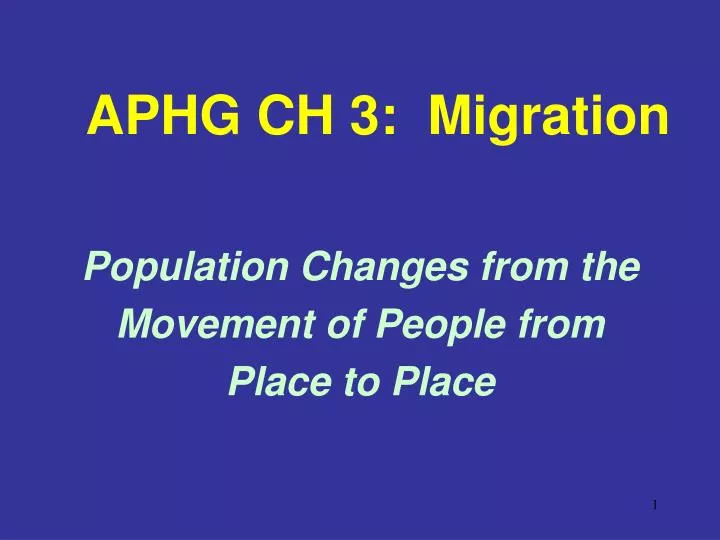 aphg ch 3 migration n.