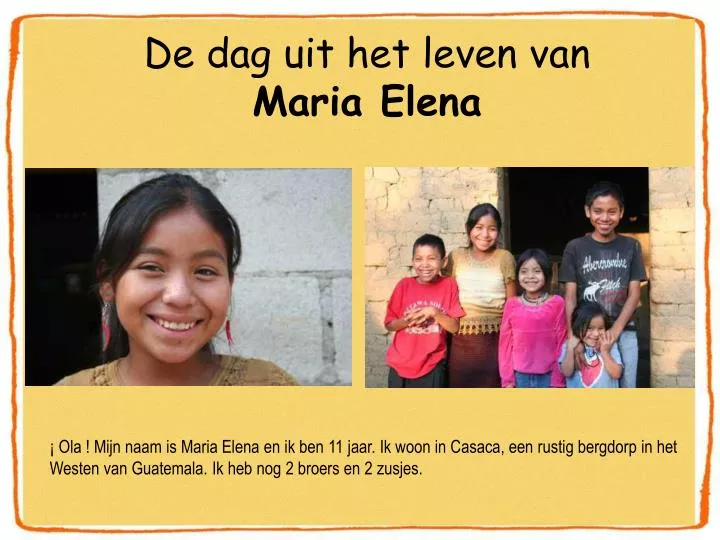 PPT - De dag uit het leven van Maria Elena PowerPoint Presentation
