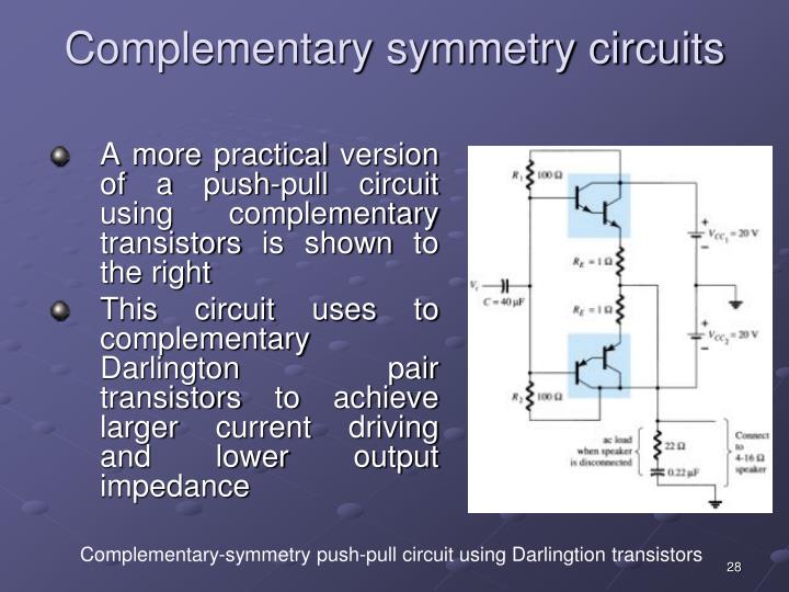 PPT Lecture 16 &17 Complementary symmetry & pushpull Amplifiers