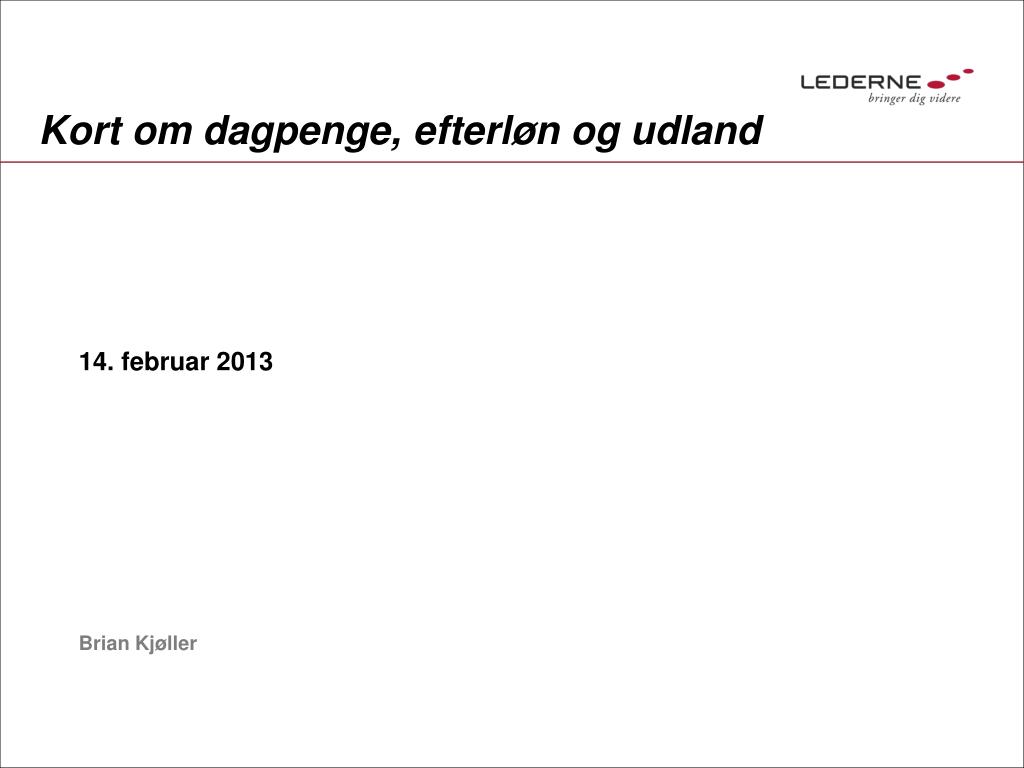 PPT Kort om dagpenge, efterløn og udland PowerPoint Presentation, free download - ID:4285293