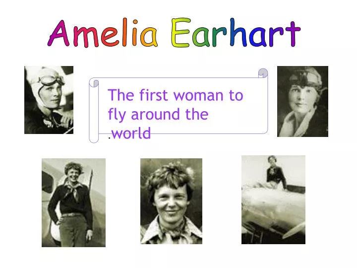 PPT - Amelia Earhart PowerPoint Presentation, free download - ID:4286186