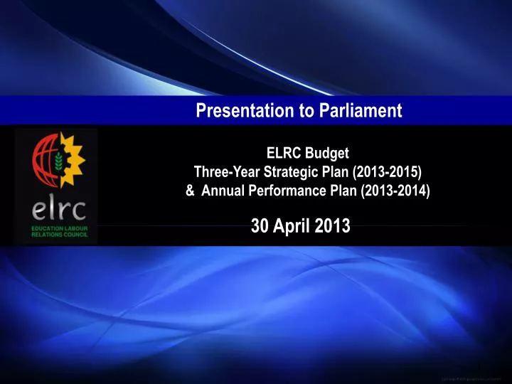 elrc budget three year strategic plan 2013 2015 annual performance plan 2013 2014 n.
