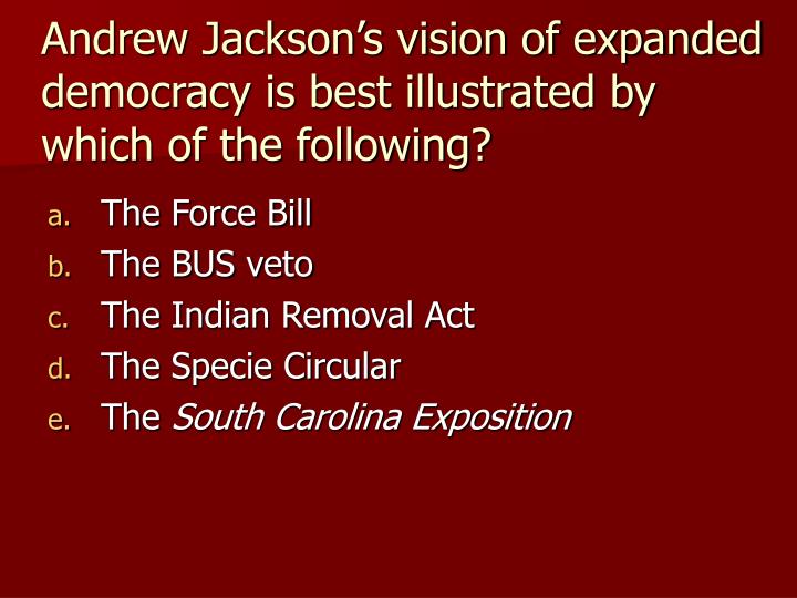 was andrew jackson s indian removal policy motivated by humanitarian impulses His211-05 the united states to 1865 readings: taking sides—issue 10 “was andrew jackson’s indian removal policy motivated by humanitarian impulses. was andrew jackson s indian removal policy motivated by humanitarian impulses His211-05 the united states to 1865 readings: taking sides—issue 10 “was andrew jackson’s indian removal policy motivated by humanitarian impulses.