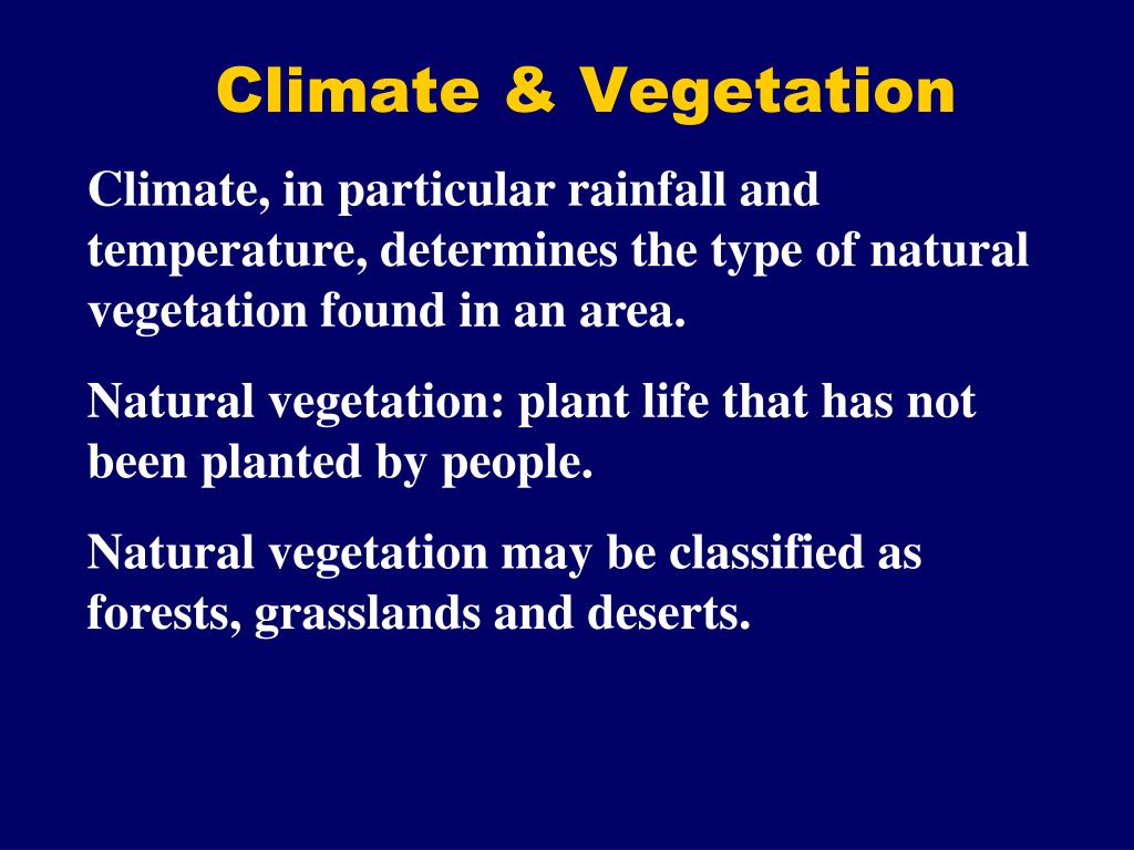 PPT Climate Vegetation PowerPoint Presentation Free Download ID ppt-climate-vegetation-powerpoint-presentation-free-download-id
