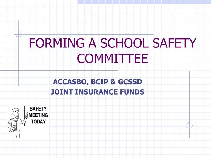 PPT FORMING A SCHOOL SAFETY COMMITTEE PowerPoint Presentation, free