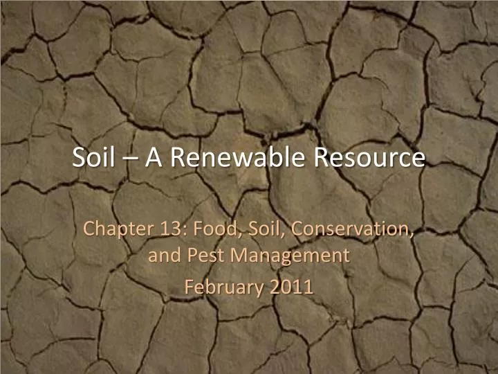 PPT Soil A Renewable Resource PowerPoint Presentation, free