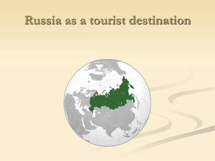 russia as a tourist destination n.