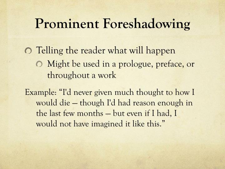 Examples Of Foreshadowing Sentences