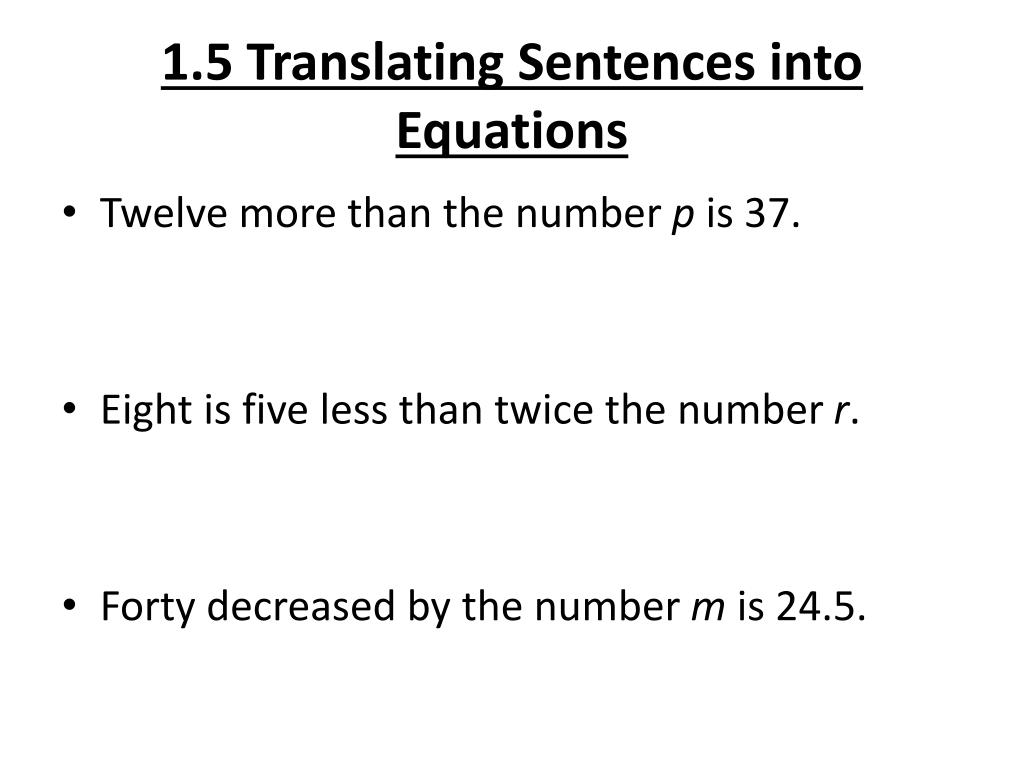 PPT 1 5 Translating Sentences Into Equations PowerPoint Presentation ID 4292279