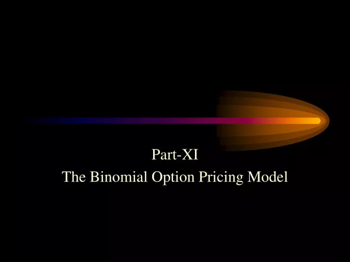 part xi the binomial option pricing model n.
