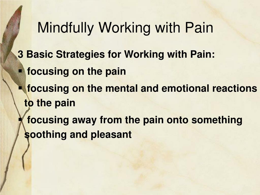 PPT - Mindfulness in Psychotherapy: Managing Pain PowerPoint ...
