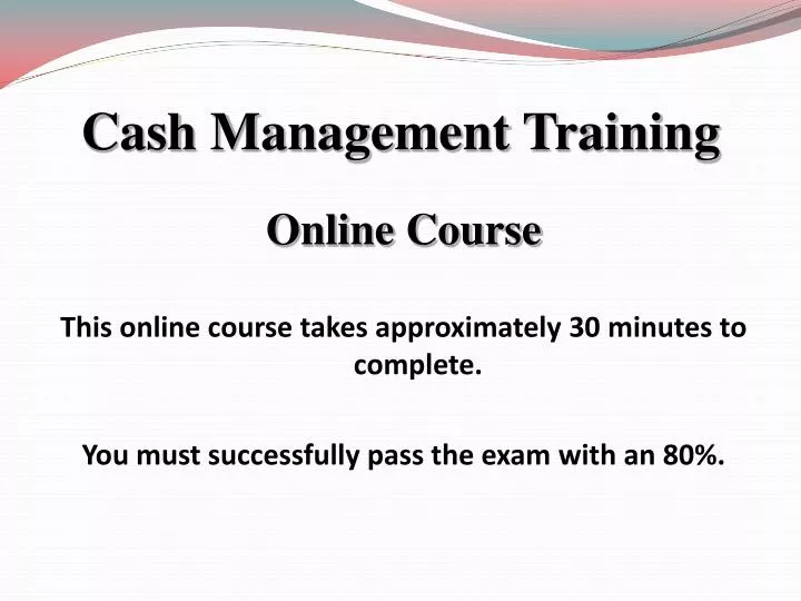 PPT Cash Management Training PowerPoint Presentation, free download