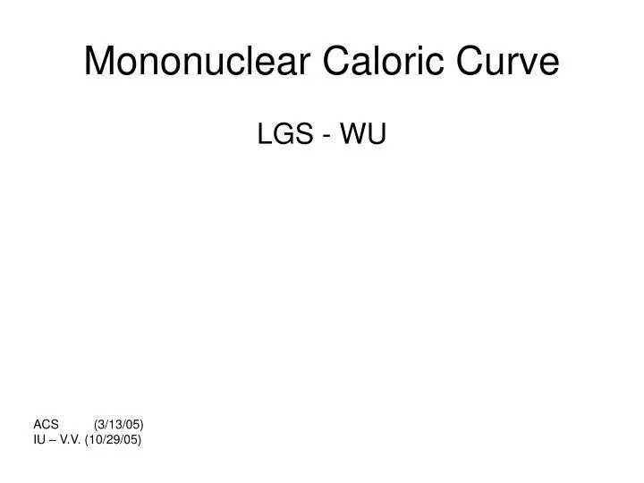 mononuclear caloric curve n.