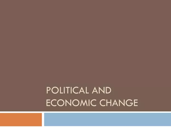 political and economic change n.