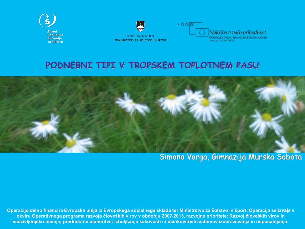 PPT - PODNEBNI TIPI V TROPSKEM TOPLOTNEM PASU PowerPoint Presentation, free  download - ID:4299850