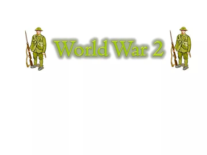 PPT World War 2 PowerPoint Presentation Free Download ID 4300324   Slide1 N 