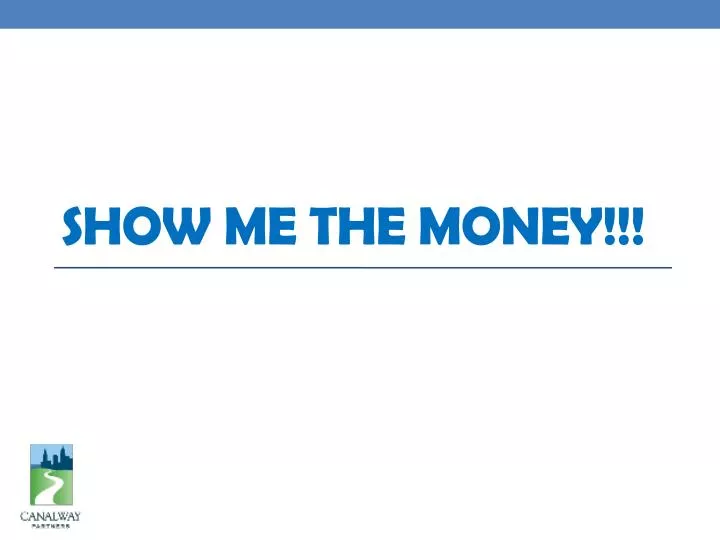 PPT Show ME the MONEY!!! PowerPoint Presentation, free download ID