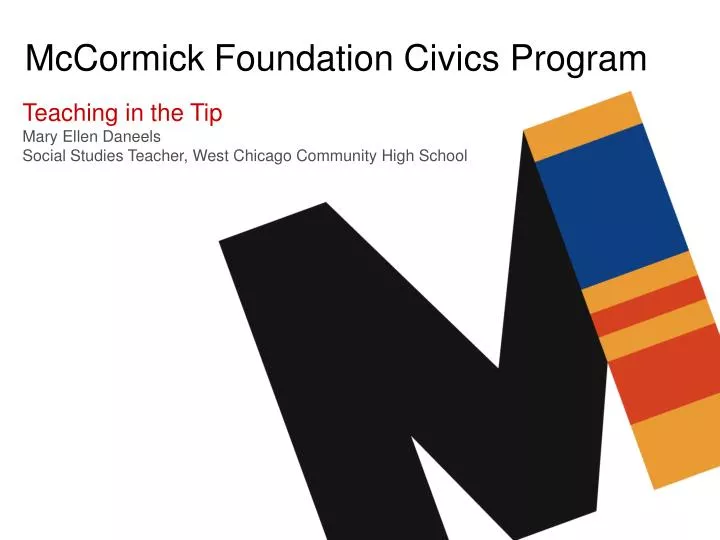 PPT McCormick Foundation Civics Program PowerPoint Presentation, free