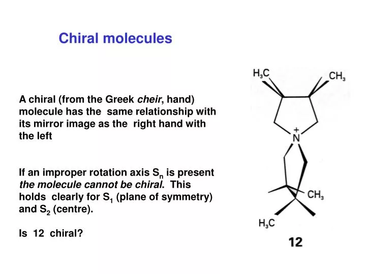 PPT Chiral molecules PowerPoint Presentation, free download ID4303198