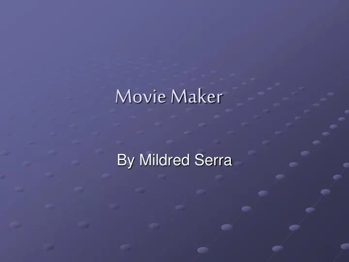 movie maker n.