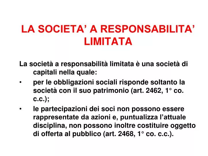 Societa Agricola A Responsabilita Limitata PPT - LA SOCIETA’ A RESPONSABILITA’ LIMITATA PowerPoint Presentation