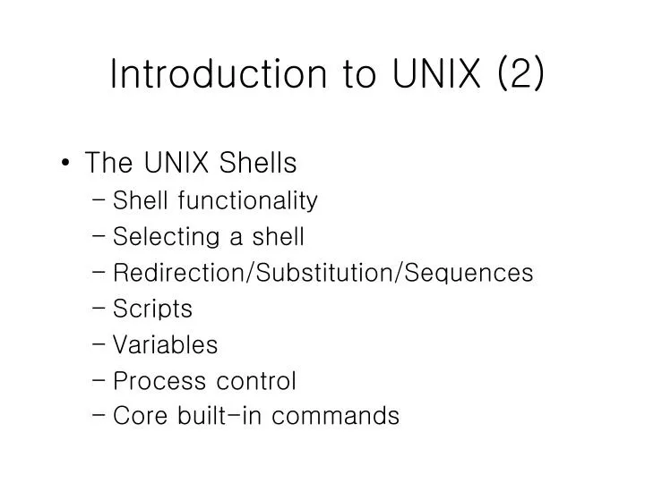 PPT - Introduction to UNIX (2) PowerPoint Presentation, free download ...