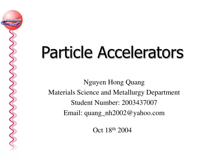 particle accelerators n.