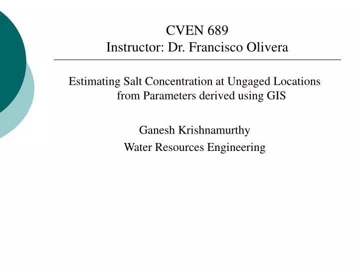 cven 689 instructor dr francisco olivera n.