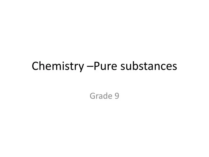 chemistry pure substances n.