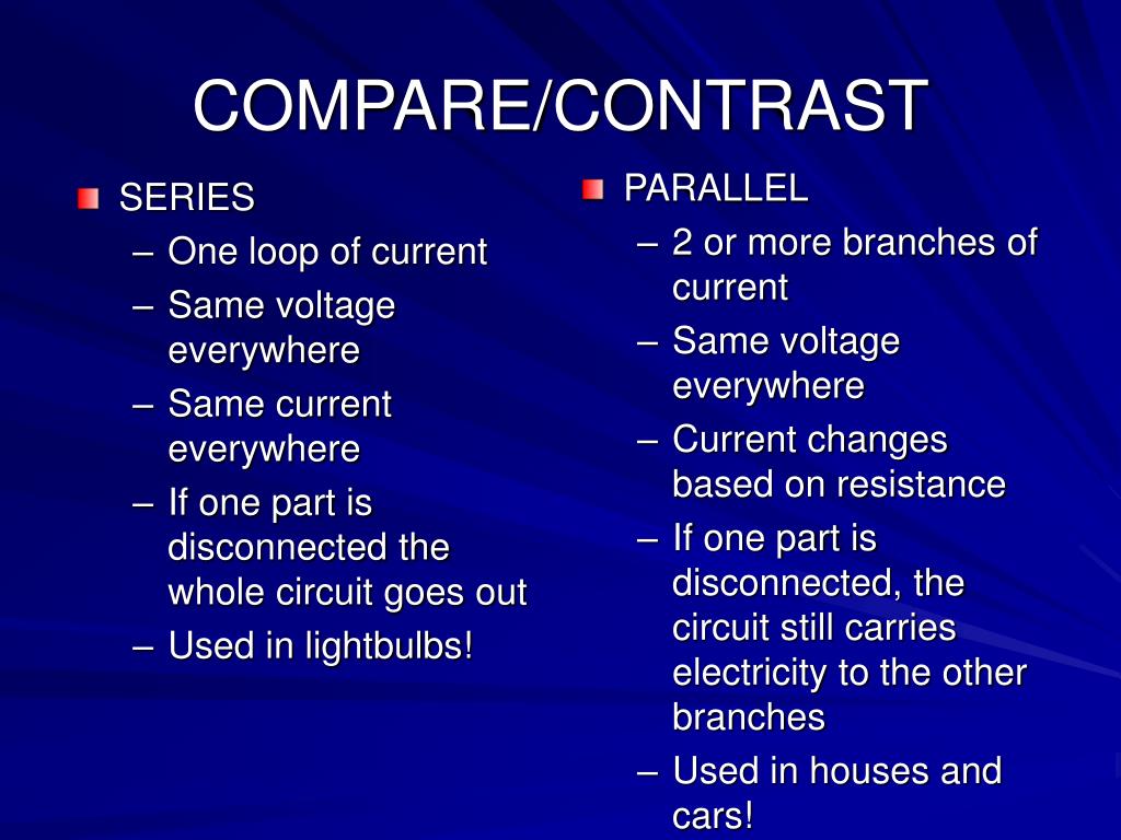 Differences And Similarities Between Series Parallel Circuits Circuit