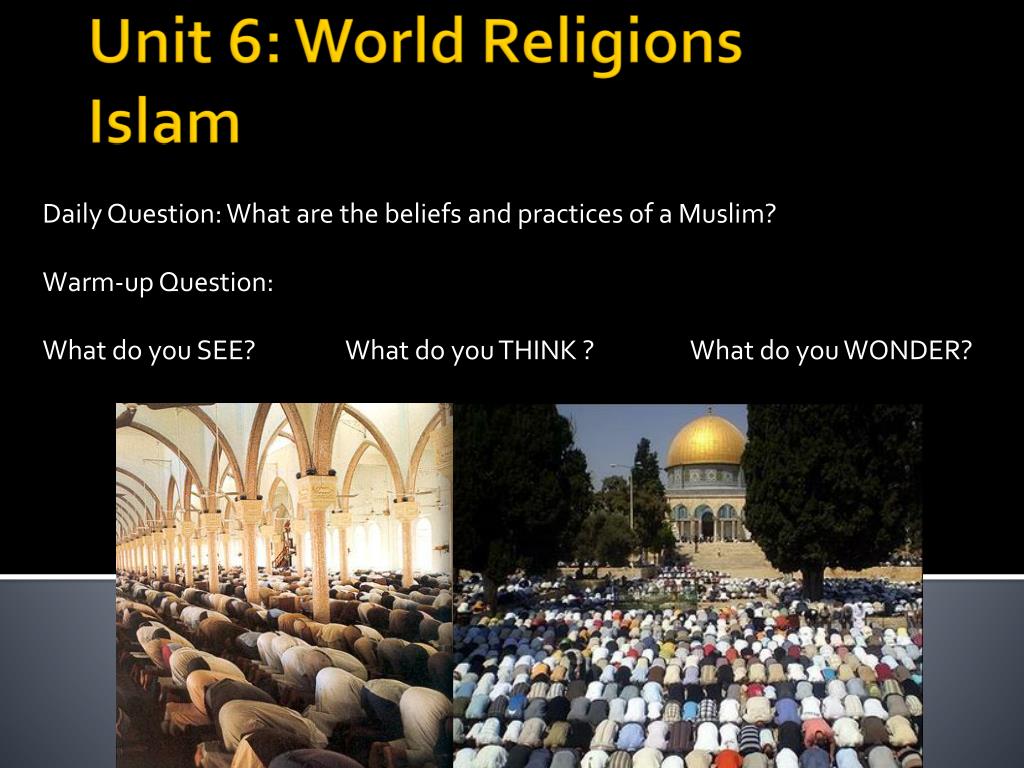 PPT - Unit 6: World Religions Islam PowerPoint Presentation, Free ...