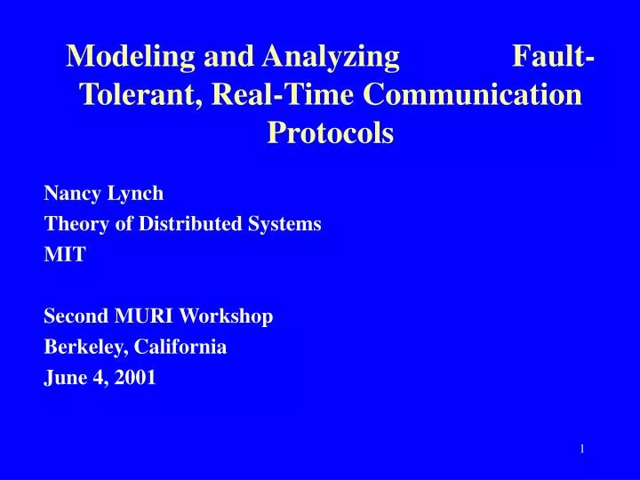 modeling and analyzing fault tolerant real time communication protocols n.
