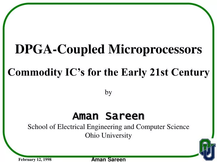 PPT DPGACoupled Microprocessors Commodity IC’s for the Early 21st