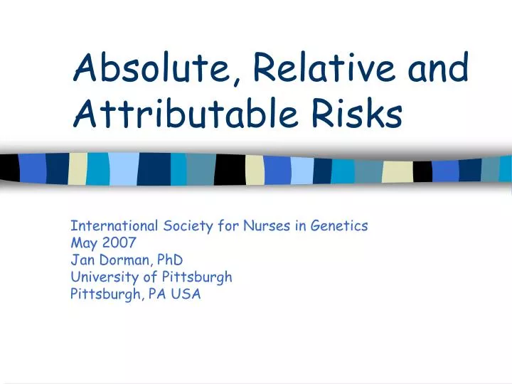 Ppt Absolute Relative And Attributable Risks Powerpoint Presentation Id Ppt Absolute Relative And Attributable Risks Powerpoint Presentation Id