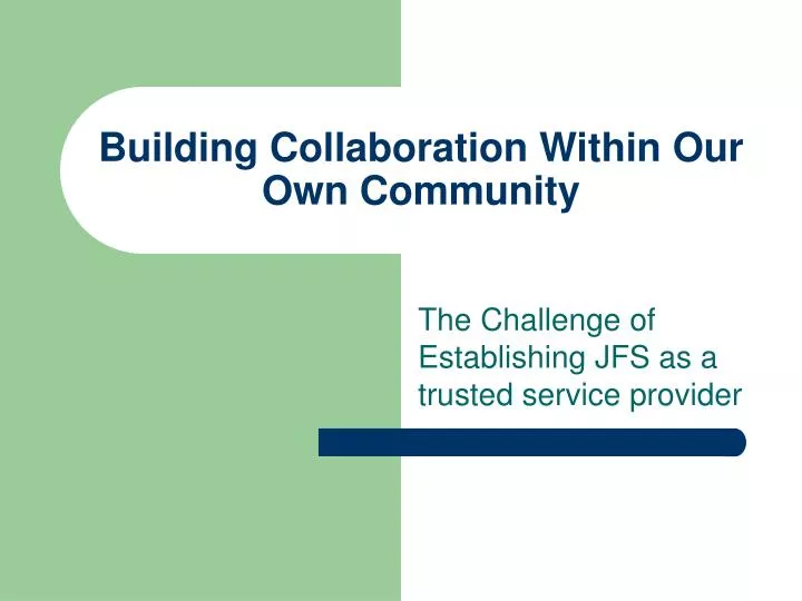 building collaboration within our own community n.