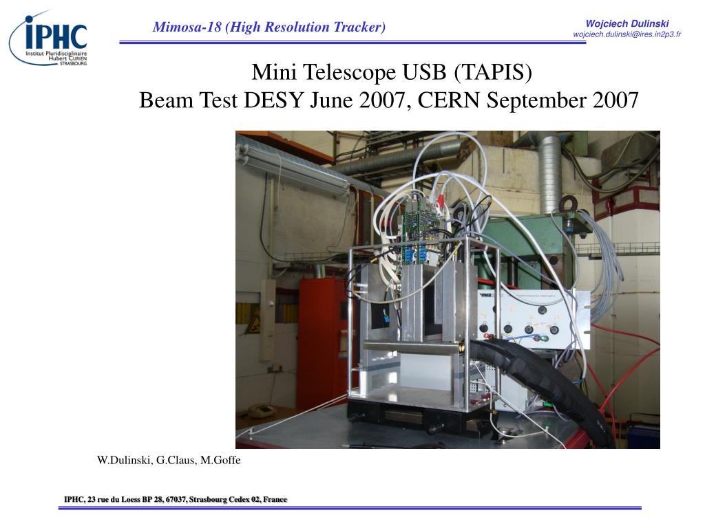 PPT - Mini Telescope USB (TAPIS) Beam Test DESY June 2007, CERN September  2007 PowerPoint Presentation - ID:4316910