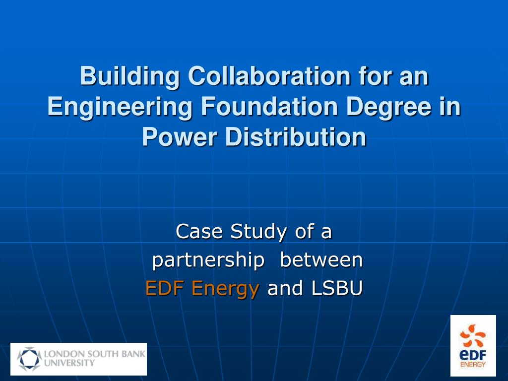 PPT - Building Collaboration for an Engineering Foundation Degree in Power  Distribution PowerPoint Presentation - ID:4317206