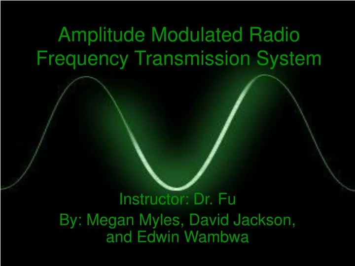 amplitude modulated radio frequency transmission system n.