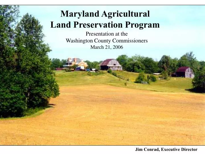 PPT Maryland Agricultural Land Preservation Program PowerPoint