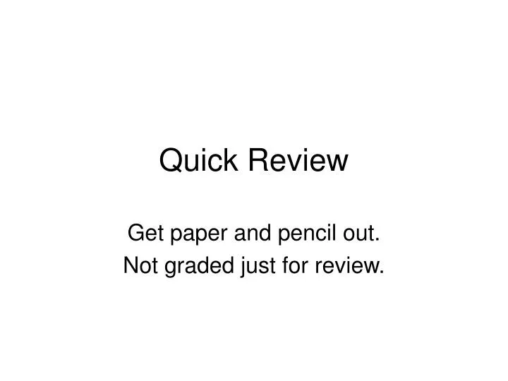 quick review n.